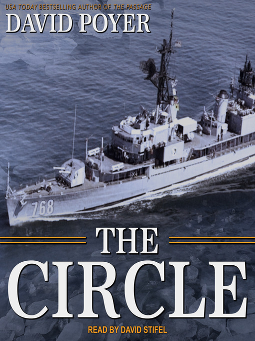 Title details for The Circle by David Poyer - Available